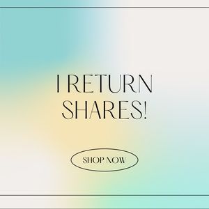 I return shares!  Thank you